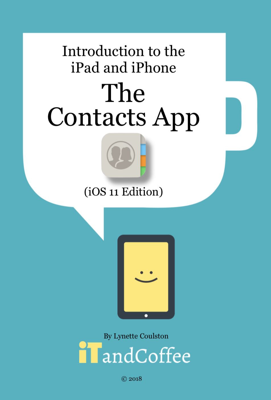 A guide to the Contacts app on the iPad and iPhone