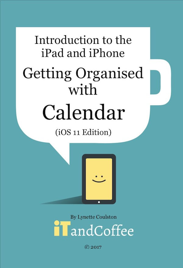 A guide to the Calendar app on the iPad and iPhone